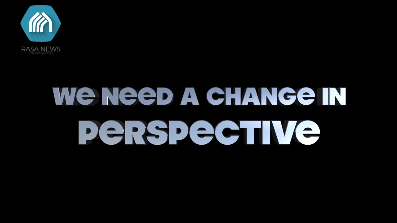 We Need a Change in Perspective
