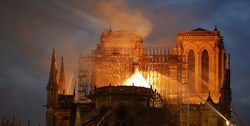 «قلب پاریس» در آتش؛ گنبد و سقف کلیسای «نوتردام» از بین رفت+عکس