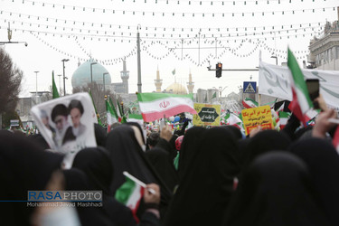 راهپیمایی عظیم مردم مشهد در سالروز یوم الله ۲۲ بهمن