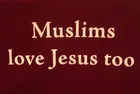 Jesus Christ and Holy Mary in Quran